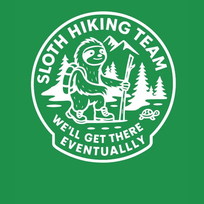 Sloth Hiking Team We'll Get There Eventually