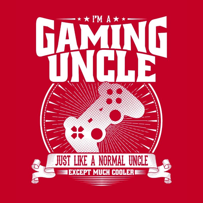 Ich Bin Ein Gaming Onkel Wie Ein Normaler Onkel