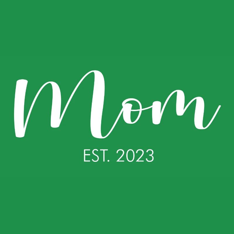 Mom est 2023 weiß Mama Mutter Muttertag