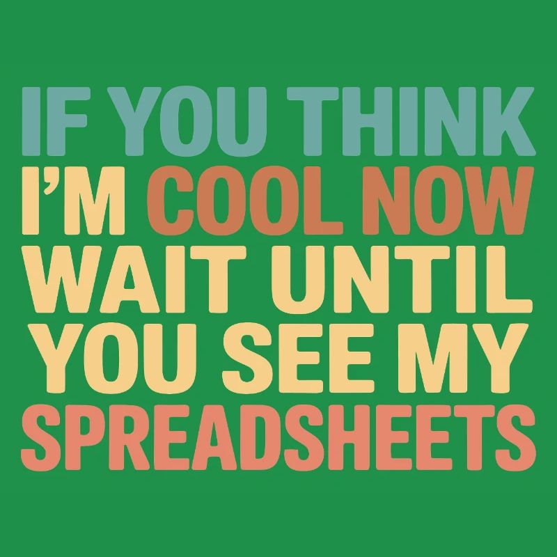 Funny Spreadsheet Designs For Actuary Statistician