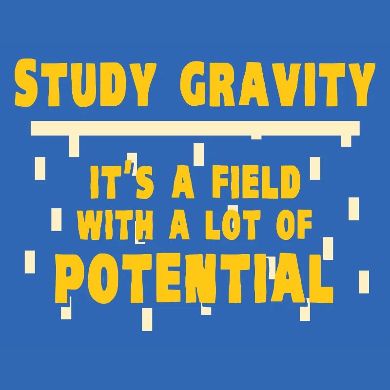 Physics Physicist Physics Student Physics Teacher