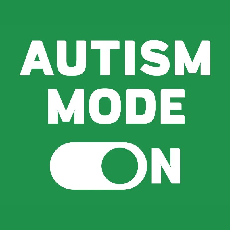 Mode autisme activé
