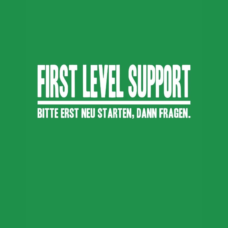 First Level Support Please restart IT IT first