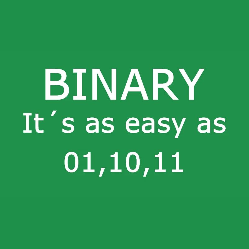 Binary - It´s as easy as 01 10 11 Computer Science