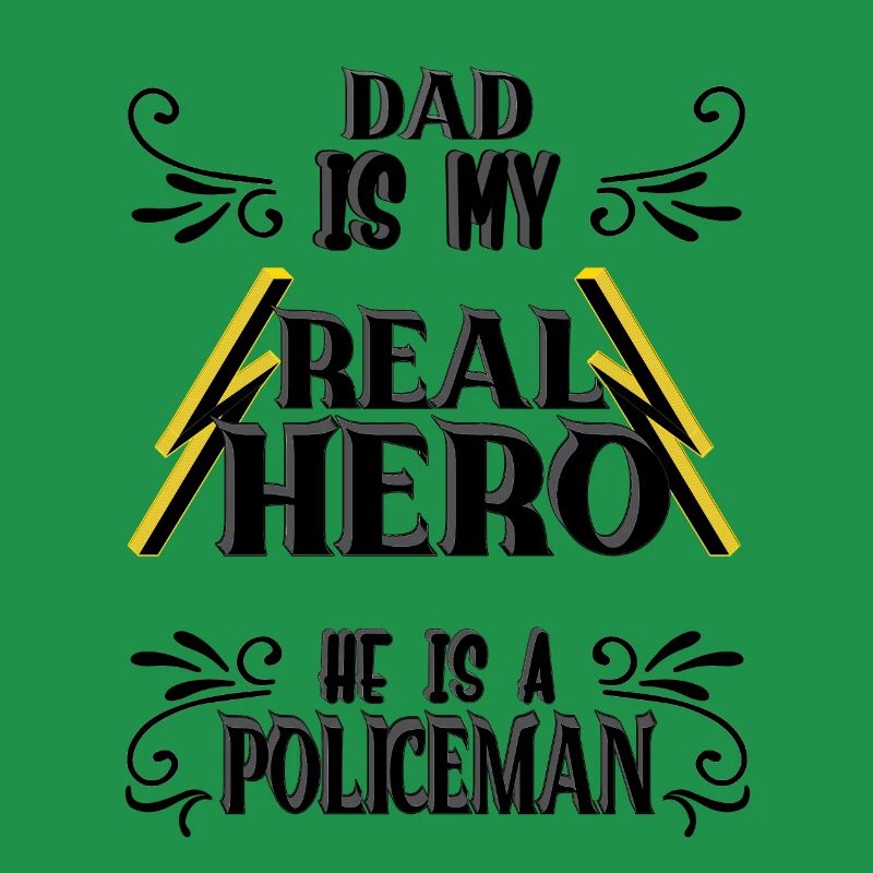 Dad my real Hero, Policeman, Pride, Gift,