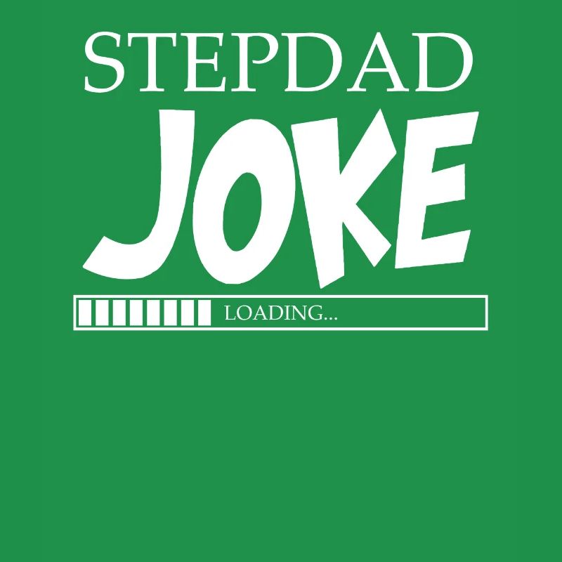Stepdad Joke Loading Stiefvater Geschenk
