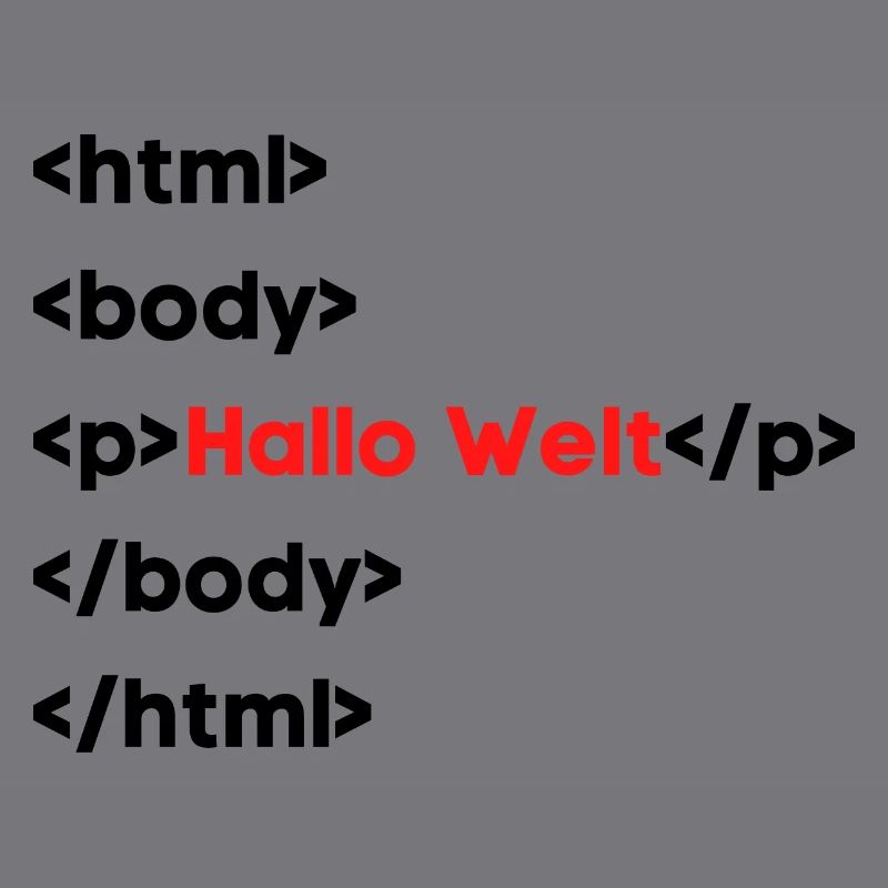 Hallo Welt HTML – Lustiges Programmierer & Coding 