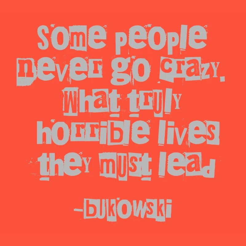 Bukowski Grunge Quote Typography