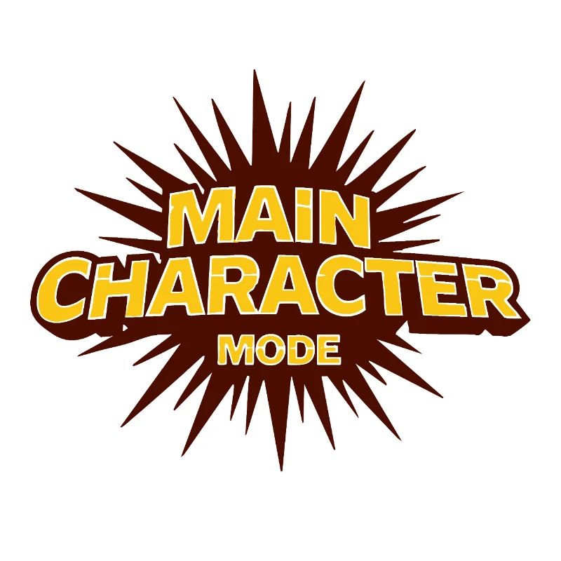 Main Character Mode – Strong Statement