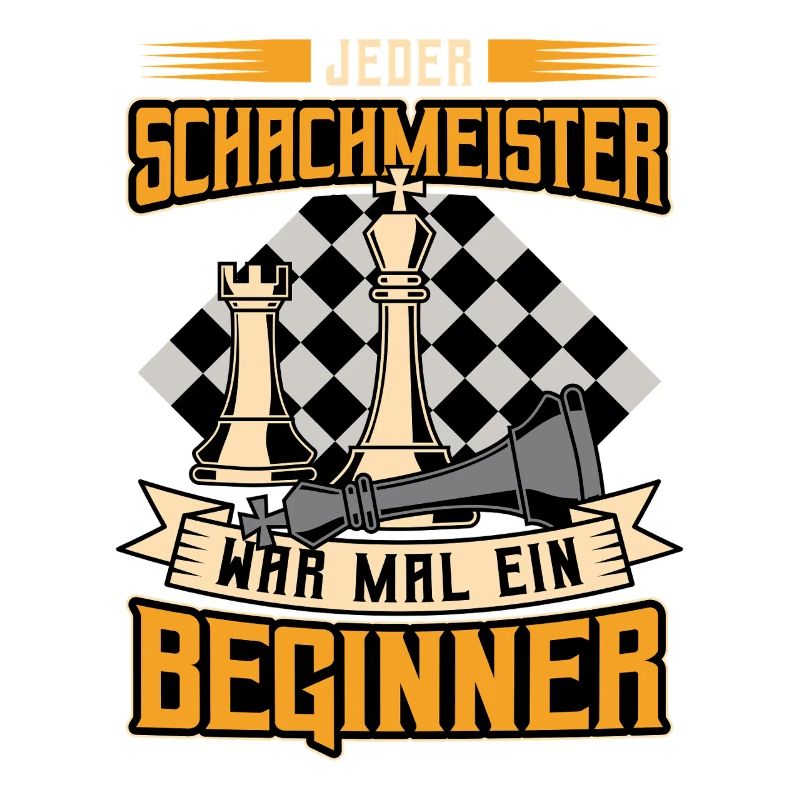 Every chess master was once a beginner / chess