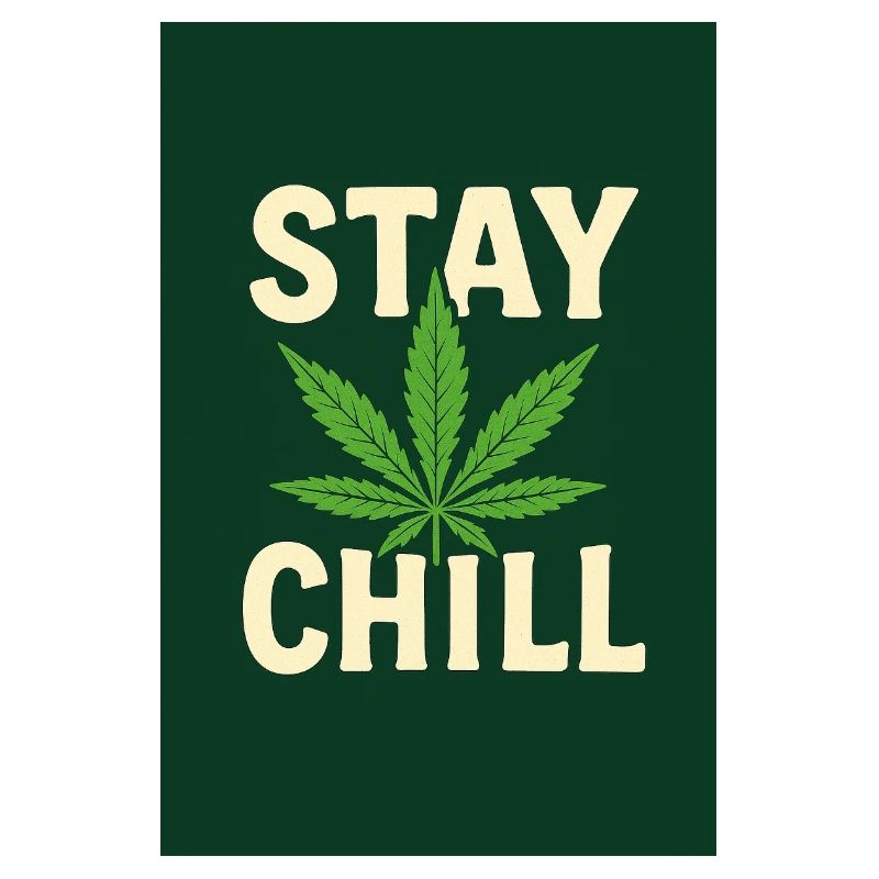 Stay Chill Feuille de Cannabis