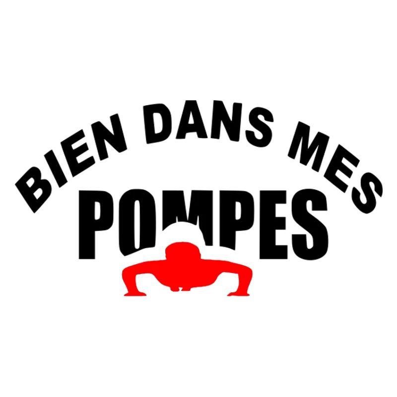 Bien dans mes Pompes