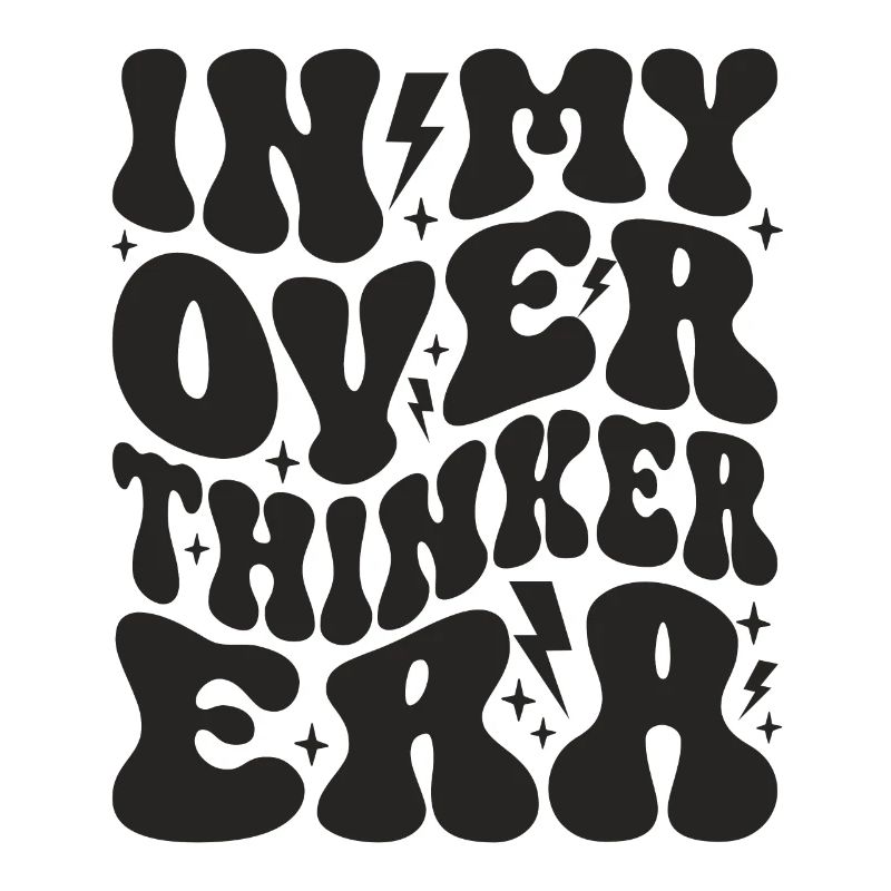Dans mon ère Overthinker Overthink