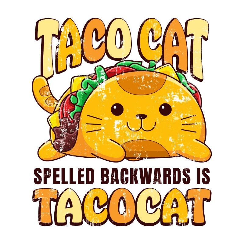 Taco Cat spelled Backwards is Tacocat Cinco de