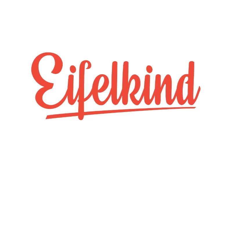 Eifelkind Eifel Liebe Heimat Shirt Design