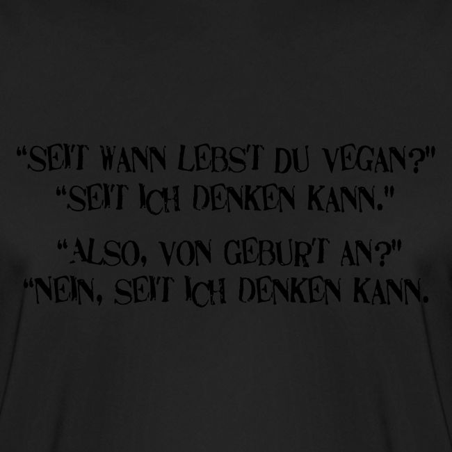 seit wann lebst du vegan