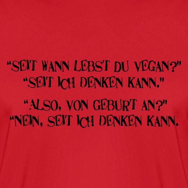 seit wann lebst du vegan