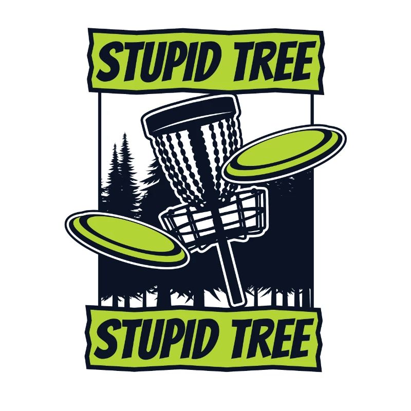Stupid Tree Frisbee Golf Korb Scheibe Disc Golfer