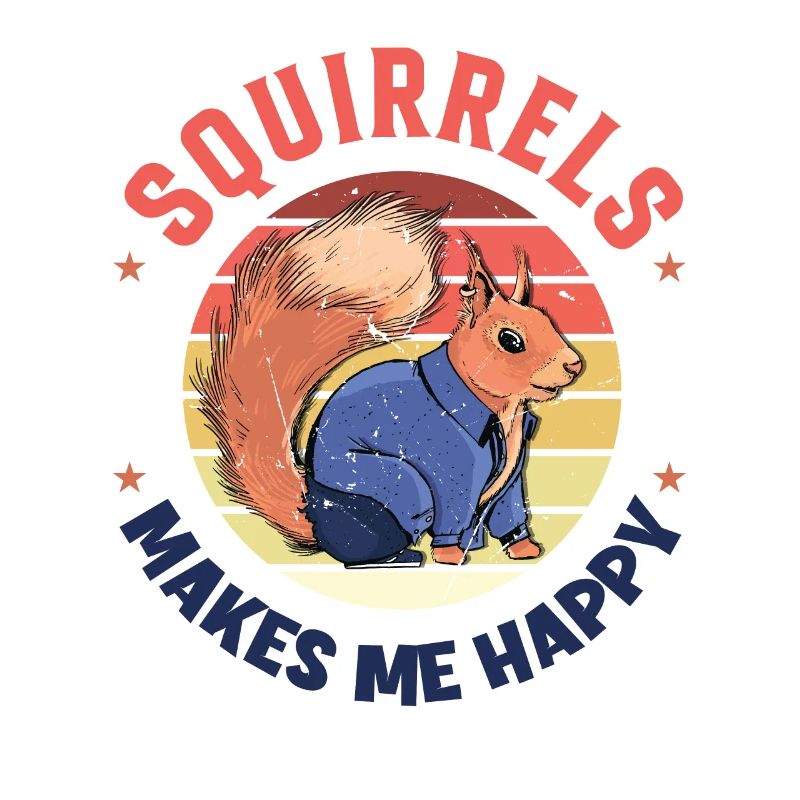 Squirrels Makes Me Happy Fox Squirrel