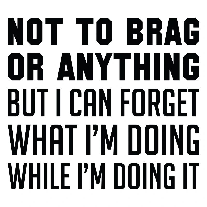 Nicht zu prahlen oder irgendetwas