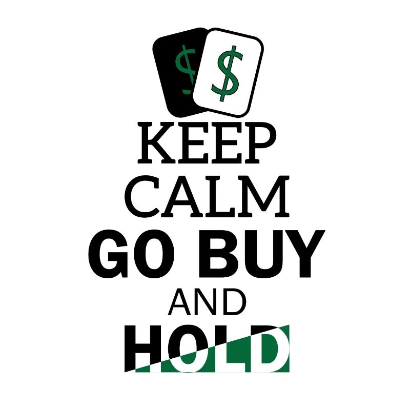 KEEP CALM GO BUY AND HOLD Design - Geschenkidee