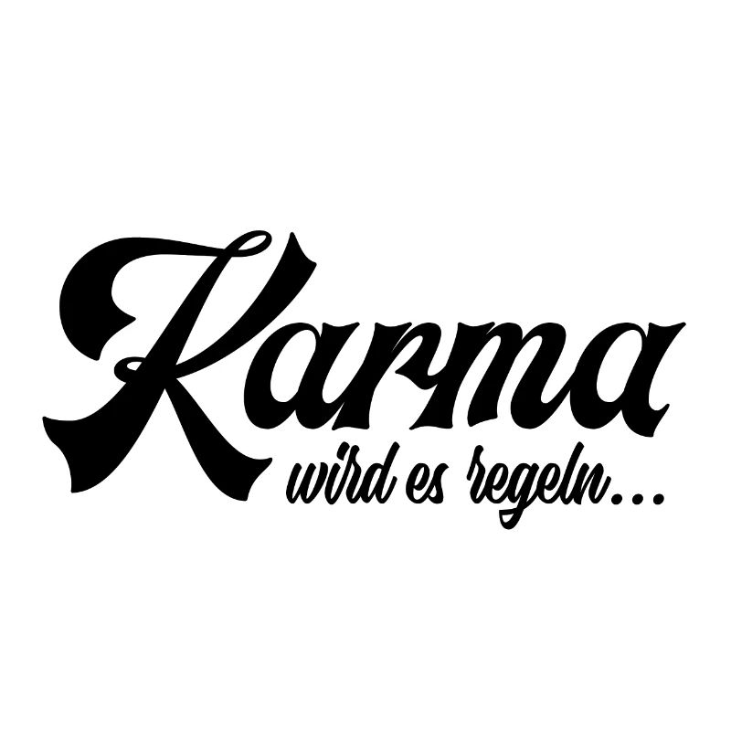 Karma will sort it out