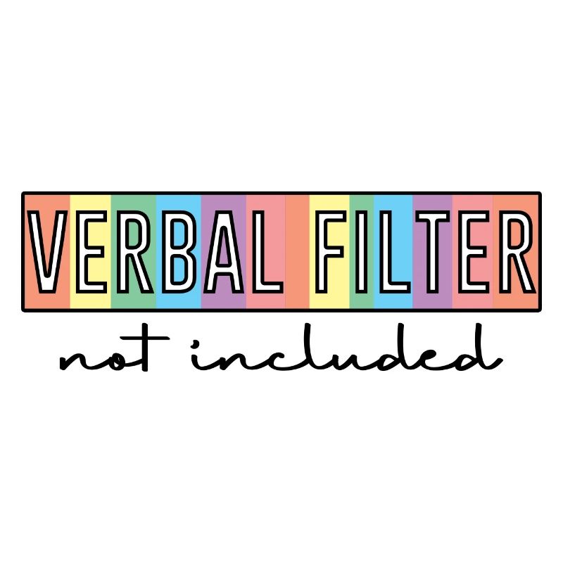 Verbal Filter Not Included 2