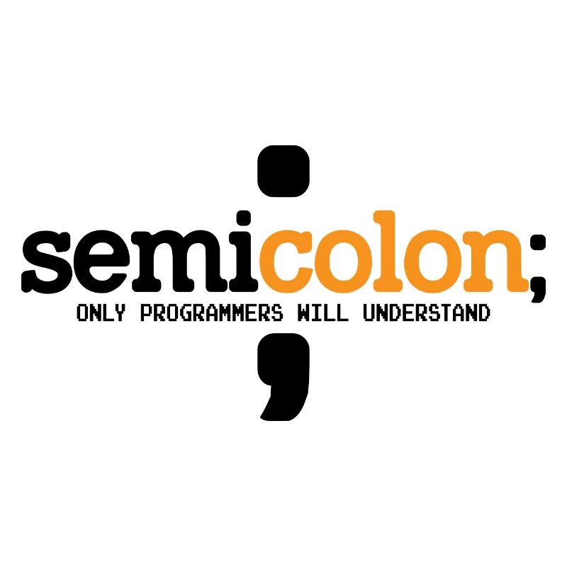 Semicolon Only Programmers Will Understand Coder N