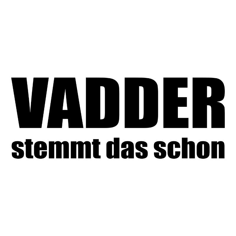 Vadder stemmt das schon - Papa kann das