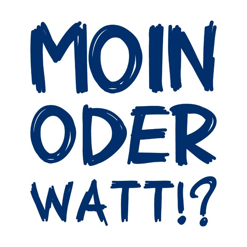 Moin oder Watt?