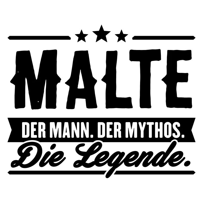 Man Myth Legend Malte