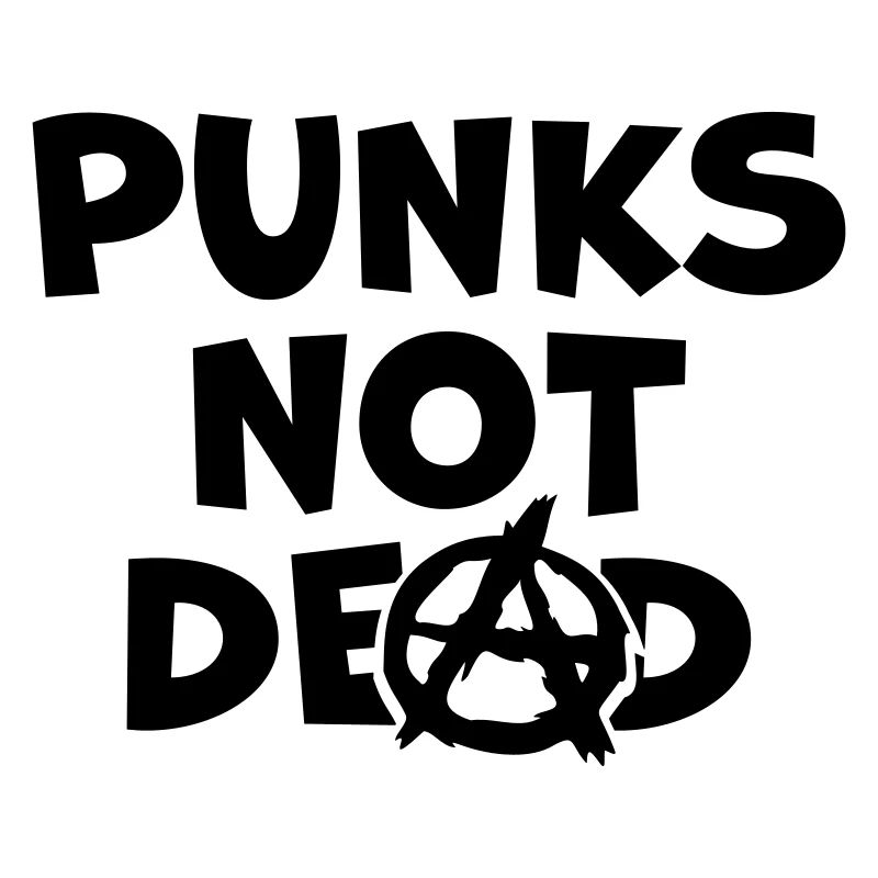 Punks not dead quote