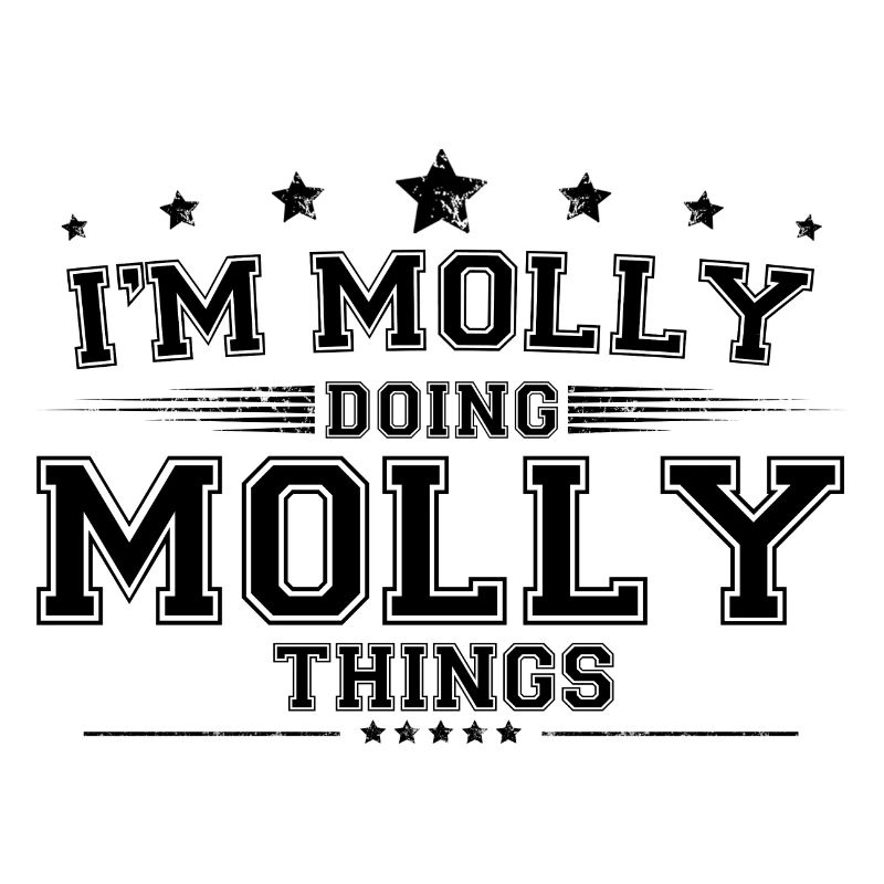 i’m Molly doing Molly things