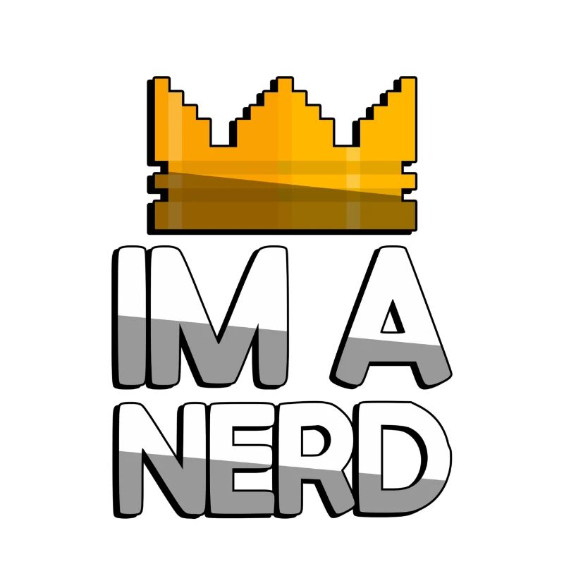 IM A NERD + King Crown - Gaming