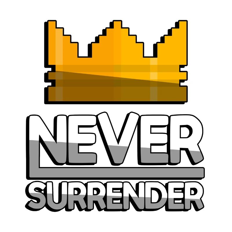 NEVER SURRENDER (White) + King Crown - Gaming
