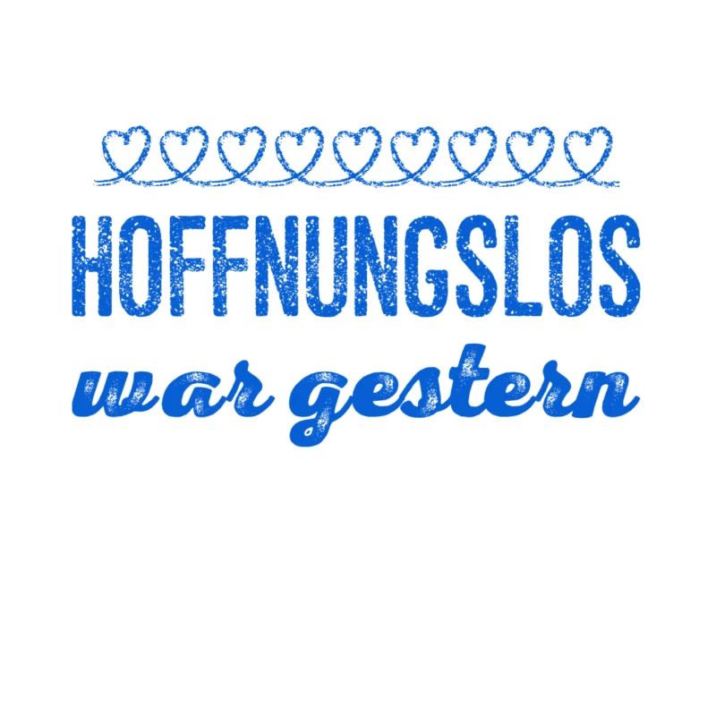 ich bin voller Hoffnung