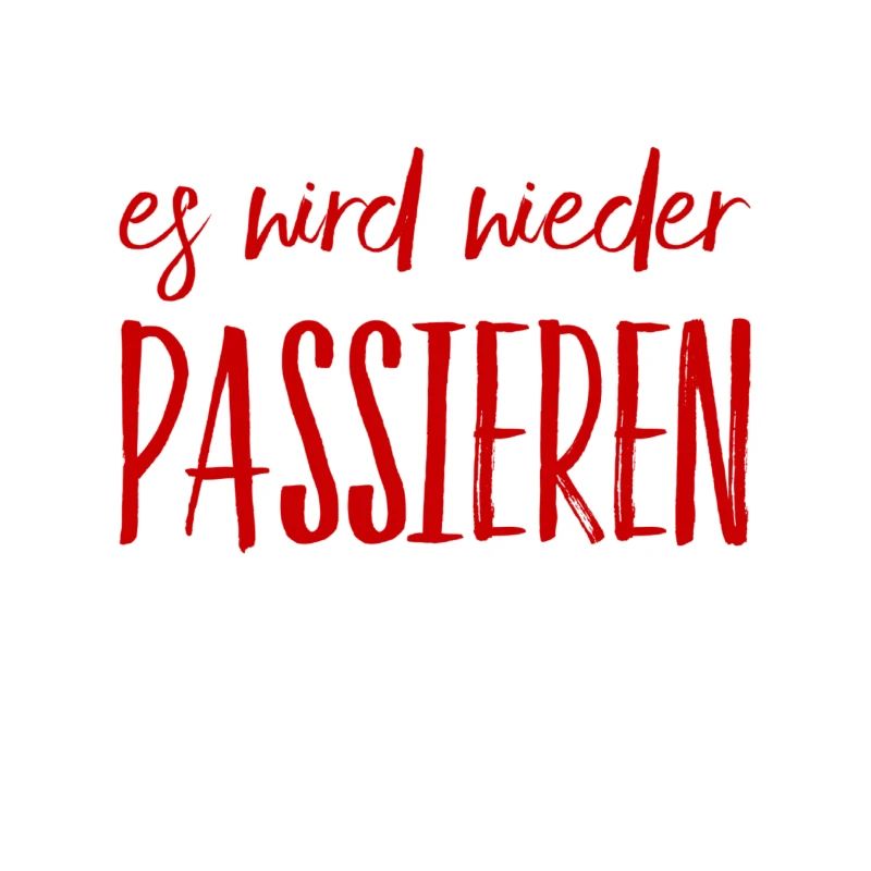 das passiert nochmal