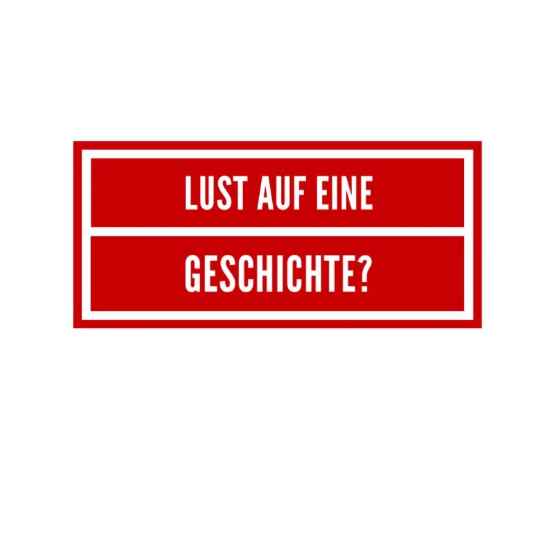 Bock auf eine Geschichte?