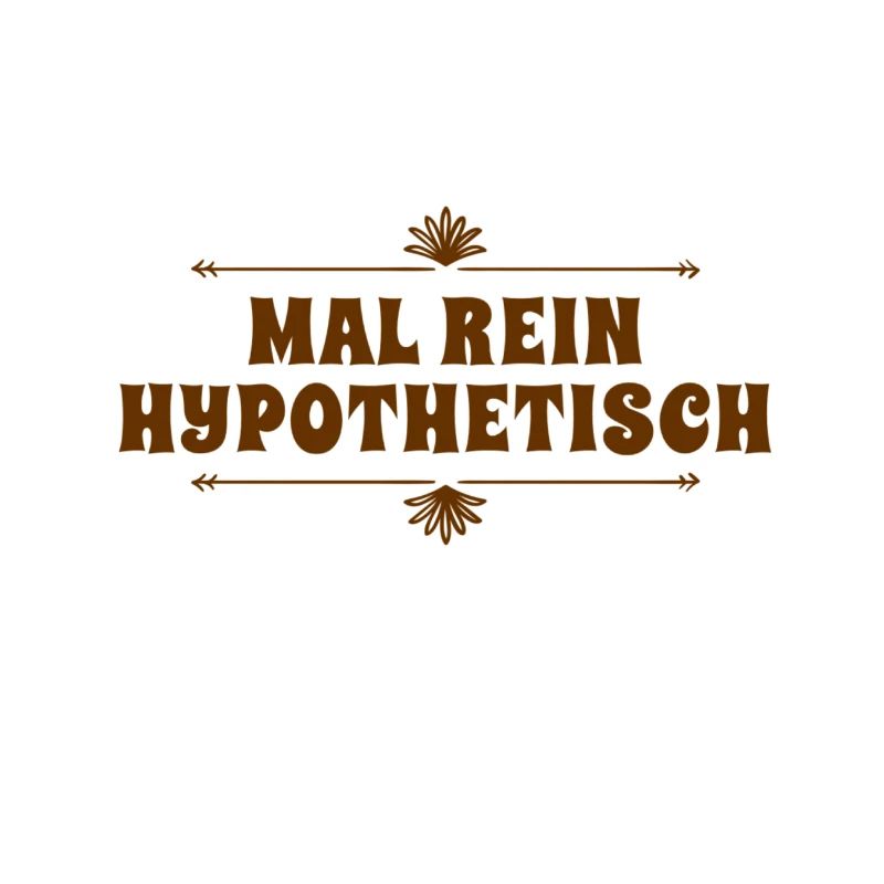 Je pose la question de manière hypothétique