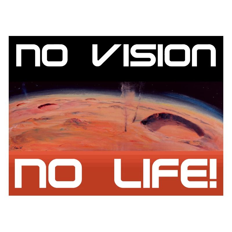 Mars: Pas de vision, pas de vie
