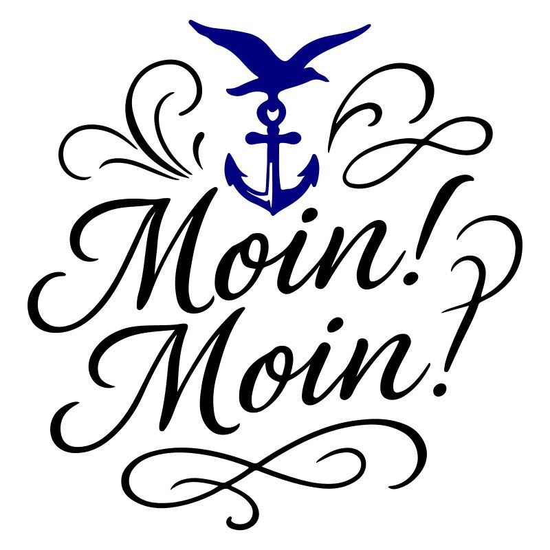 Moin Moin Spruch