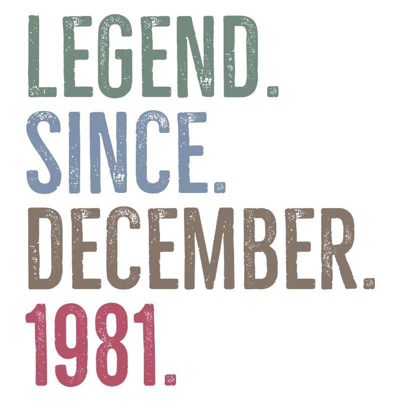 Legend Since December 1981