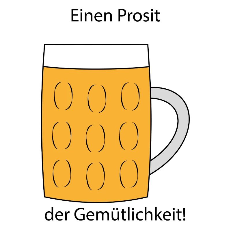 Prosit der Gemuetlichkeit