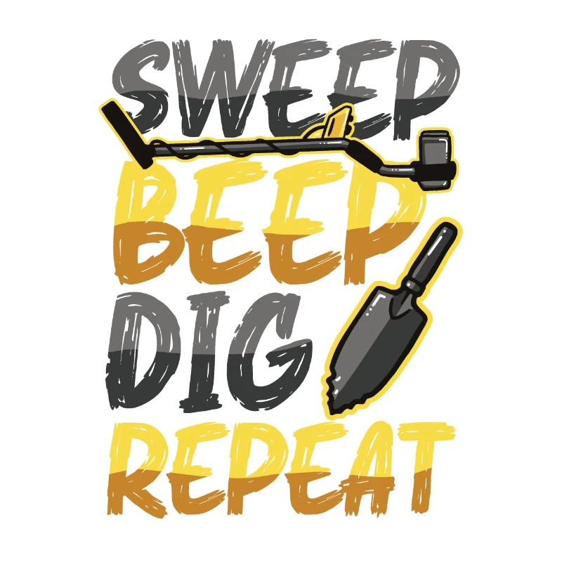 Sweep Beep Dig Repeat, Schatzsuche Metall.