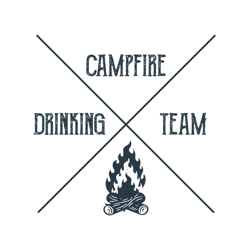 Campfire Drinking Team Camping Camper
