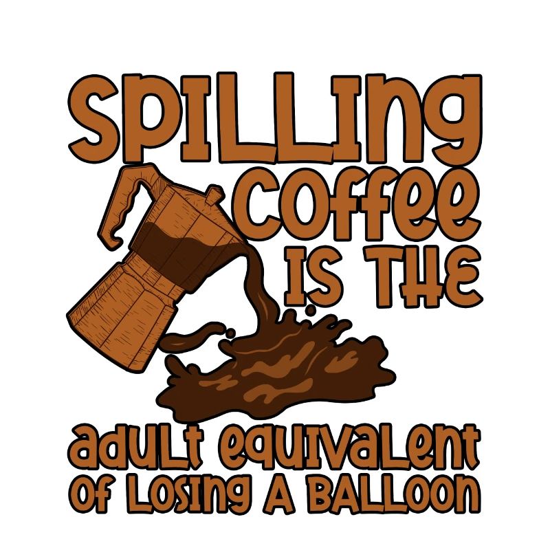 Renverser du café, c’est comme perdre un ballon