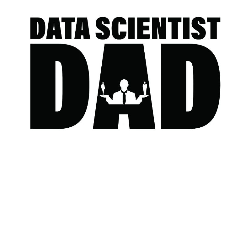 Job - Data Scientist Dad