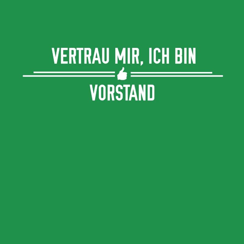 Vertrau mir, ich bin Vorstand!