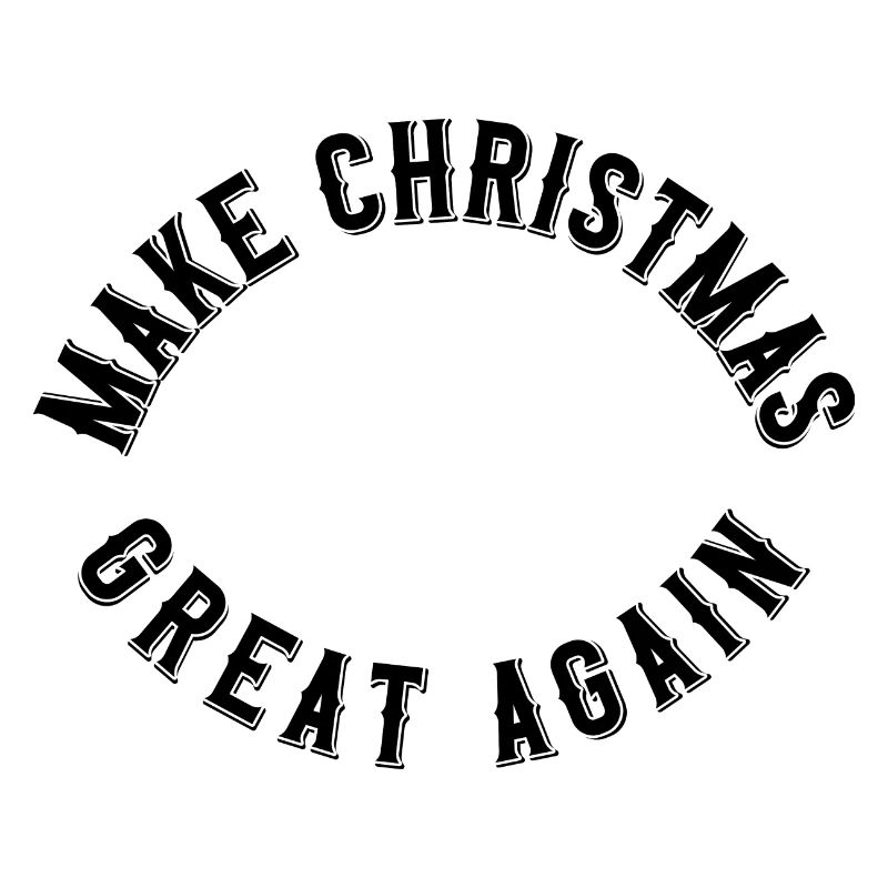 Make Christmas great again