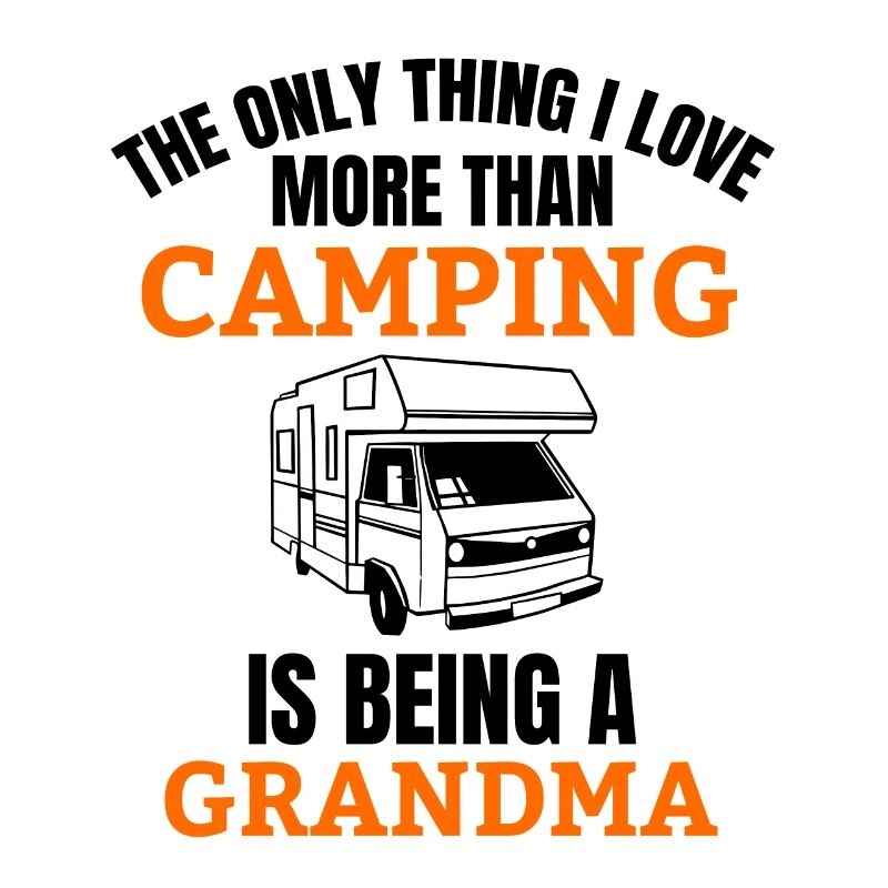 Camping Wohnmobil Oma Wohnwagen Großmutter Spruch